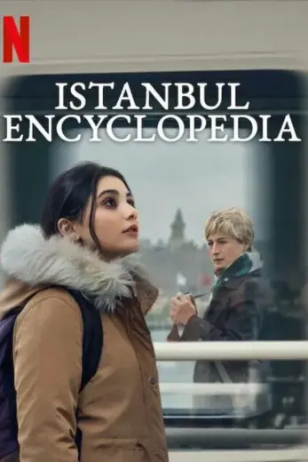 مسلسل موسوعة اسطنبول Istanbul Encyclopedia 2025 الحلقة 2 مترجمة