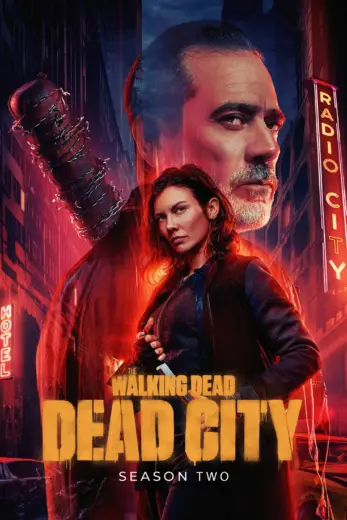 مسلسل TWD Dead City الموسم الثاني الحلقة 8 والاخيرة مترجمة