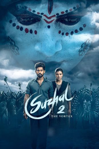 مسلسل Suzhal – The Vortex الموسم الثاني الحلقة 8 الاخيرة مترجمة